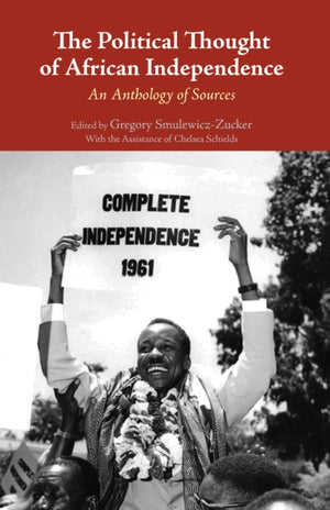 Political Thought of African Independence
