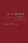 Philosophers in the Classroom