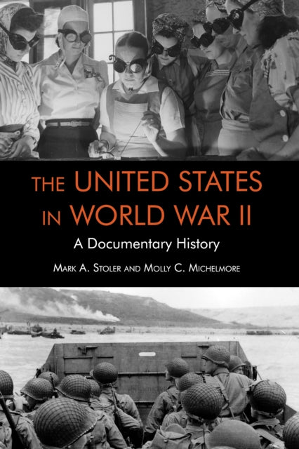 Book cover of: United States in World War II. By: Mark Stoler