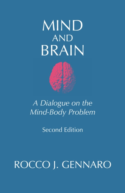 Book cover of: Mind and Brain. By: Rocco J. Gennaro