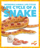 Book cover of: Life Cycle of a Snake. By: Karen Latchana Kenney