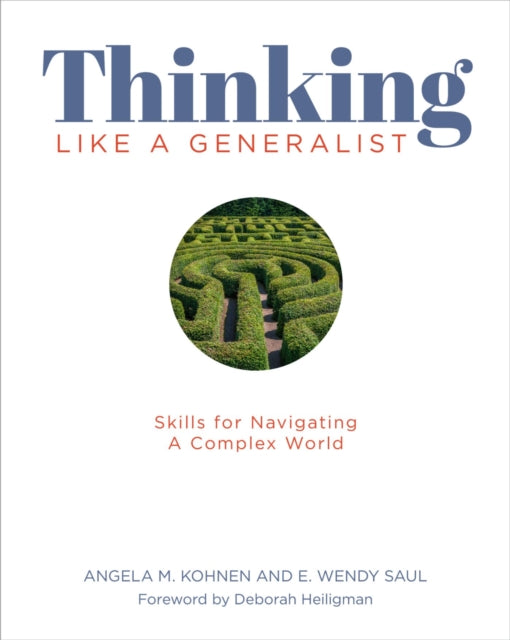 Book cover of: Thinking Like a Generalist. By: Angela M. Kohnen