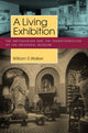 Book cover of: Living Exhibition. By: William S. Walker