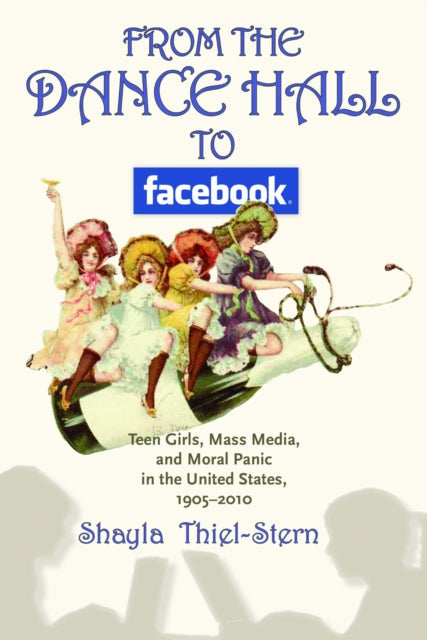 Book cover of: From the Dance Hall to Facebook. By: Shayla Thiel-Stern