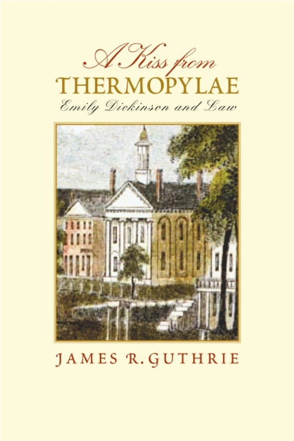 Book cover of: Kiss from Thermopylae. By: James R. Guthrie