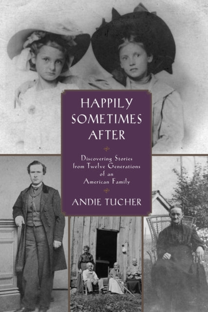 Book cover of: Happily Sometimes After. By: Andie Tucher
