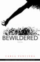 Book cover of: Bewildered. By: Carla Panciera