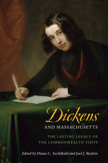 Book cover of: Dickens and Massachusetts. By: Diana C. Archibald