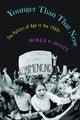 Book cover of: Younger Than That Now. By: Holly V. Scott