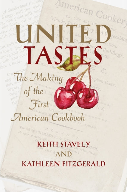 Book cover of: United Tastes. By: Keith Stavely
