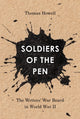 Book cover of: Soldiers of the Pen. By: Howell, Thomas