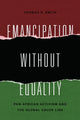 Book cover of: Emancipation Without Equality. By: Thomas Smith