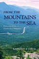 Book cover of: From the Mountains to the Sea. By: Kimberly A. Jarvis