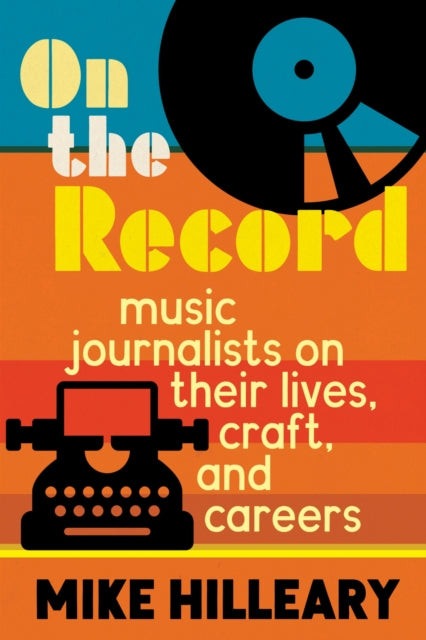 Book cover of: On the Record. By: Mike Hilleary