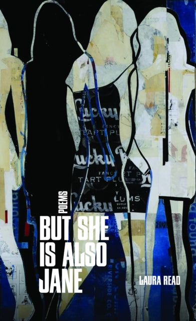 Book cover of: But She Is Also Jane. By: Laura Read