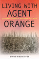 Book cover of: Living with Agent Orange. By: Diane Niblack Fox