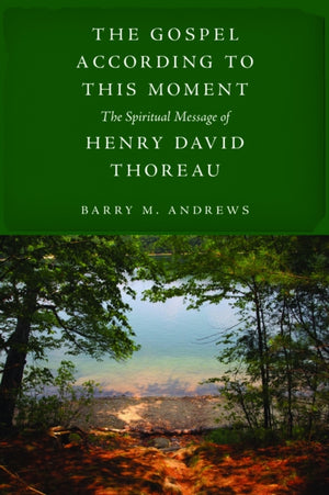 The Gospel According to This Moment