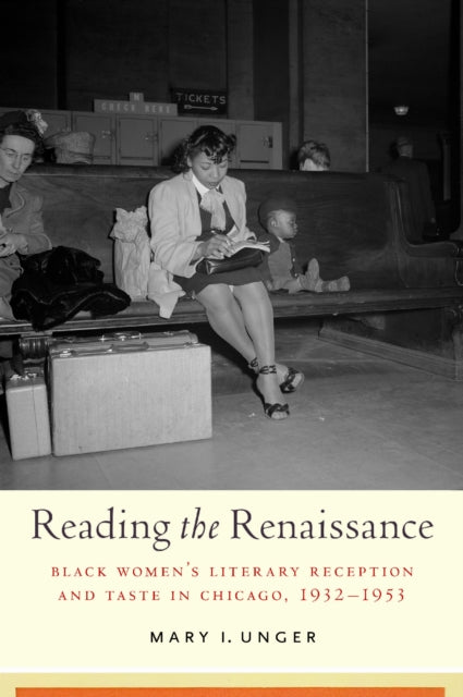 Book cover of: Reading the Renaissance. By: Mary I. Unger