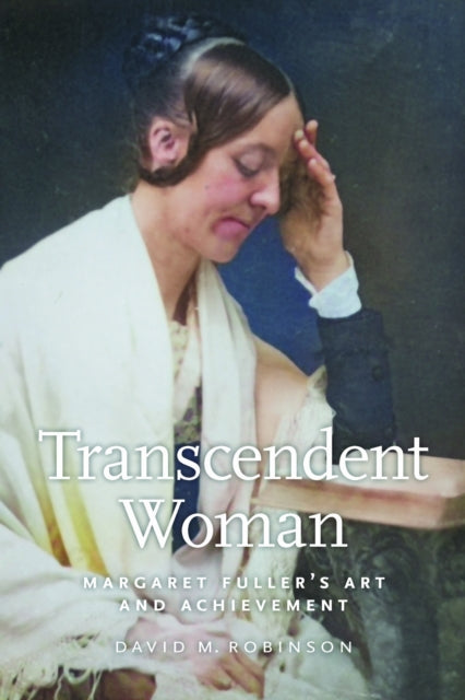 Book cover of: Transcendent Woman. By: David M. Robinson