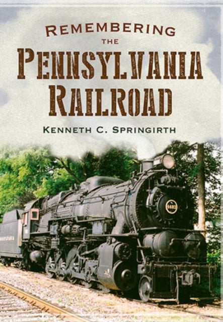 Book cover of: Remembering the Pennsylvania Railroad