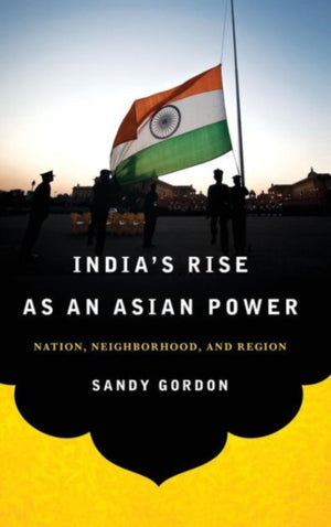 India's Rise as an Asian Power