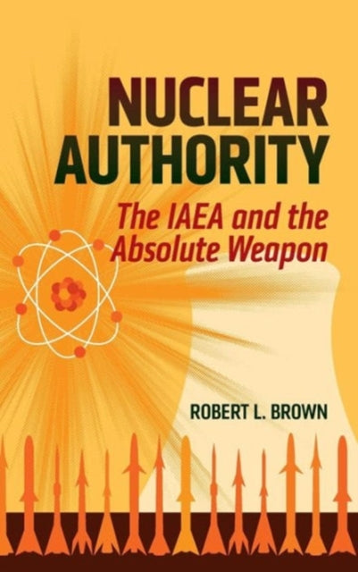 Book cover of: Nuclear Authority. By: Robert L. Brown