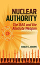 Book cover of: Nuclear Authority. By: Robert L. Brown