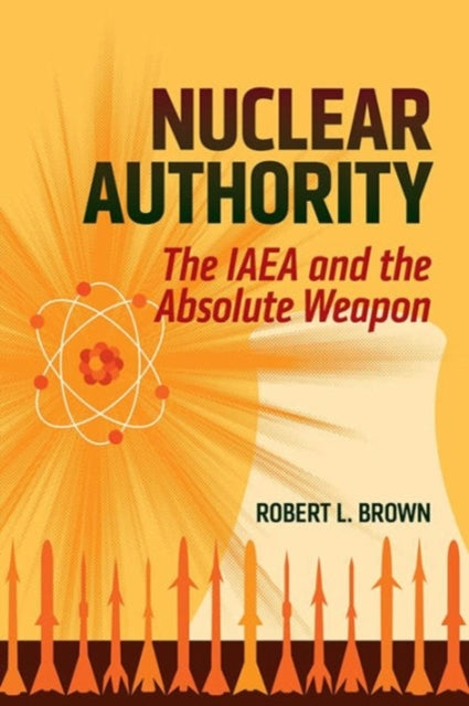 Book cover of: Nuclear Authority. By: Robert L. Brown