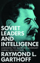 Book cover of: Soviet Leaders and Intelligence. By: Raymond L. Garthoff