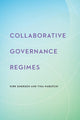 Collaborative Governance Regimes