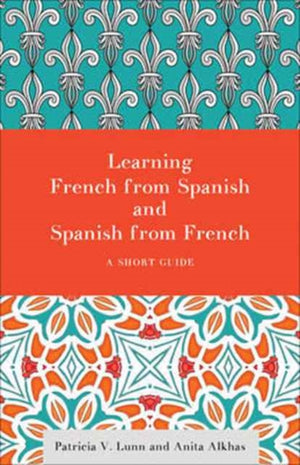 Learning French from Spanish and Spanish from French