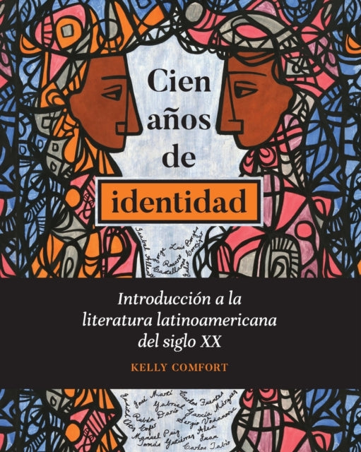 Book cover of: Cien anos de identidad. By: Kelly Comfort