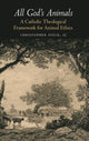 Book cover of: All God's Animals. By: Christopher Steck
