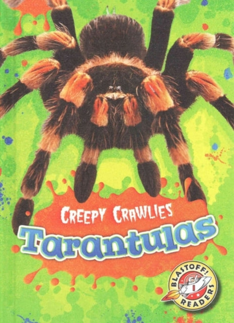 Book cover of: Tarantulas. By: Kari Schuetz