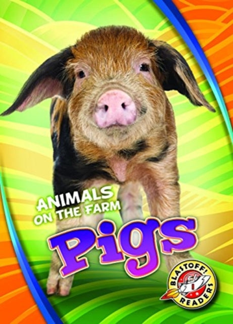 Book cover of: Pigs. By: Christina Leighton