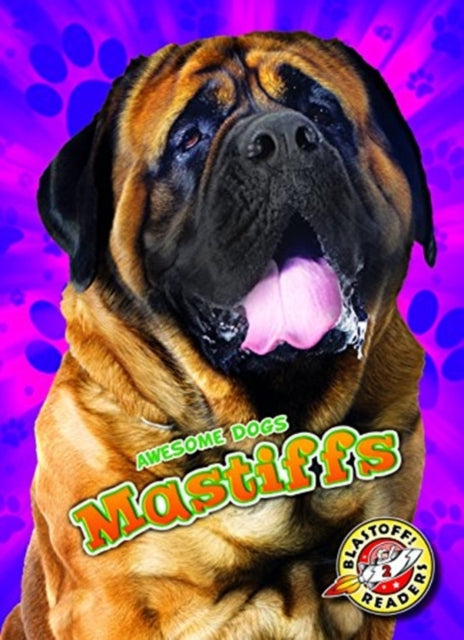Book cover of: Mastiffs. By: Paige V. Polinsky