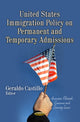 Book cover of: United States Immigration Policy on Permanent & Temporary Admissions