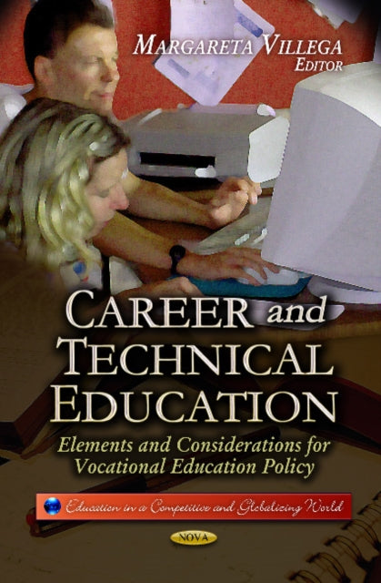 Book cover of: Career & Technical Education. By: Margareta Villega
