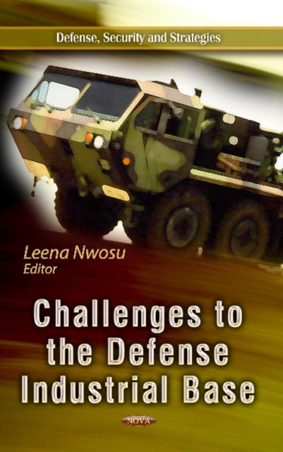 Book cover of: Challenges to the Defense Industrial Base
