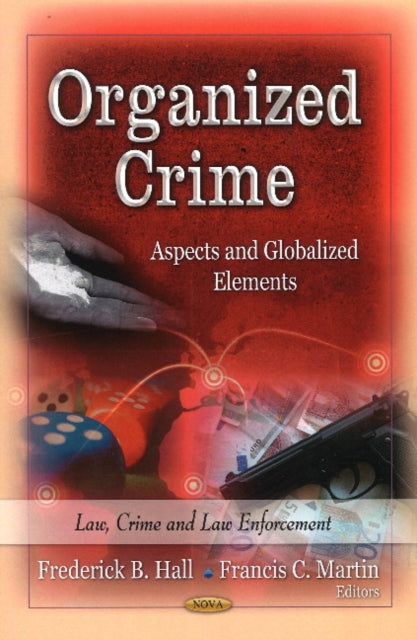 Book cover of: Organized Crime. By: Frederick B. Hall