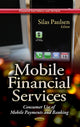 Book cover of: Mobile Financial Services. By: Silas Paulsen
