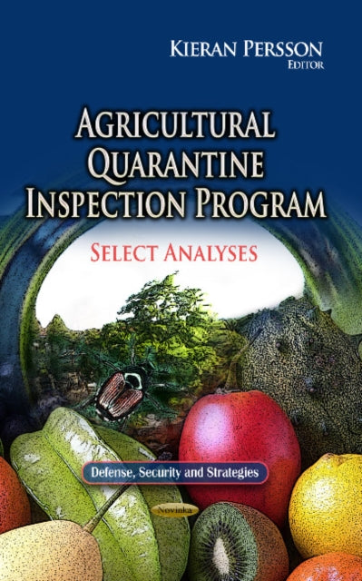 Book cover of: Agricultural Quarantine Inspection Program. By: Kieran Persson