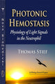 Book cover of: Photonic Hemostasis. By: Thomas Stief
