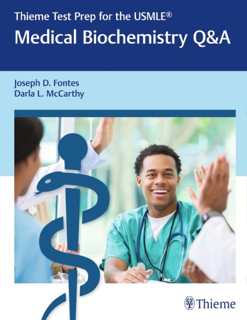 Book cover of: Thieme Test Prep for the USMLE®: Medical Biochemistry Q&a. By: Joseph D. Fontes