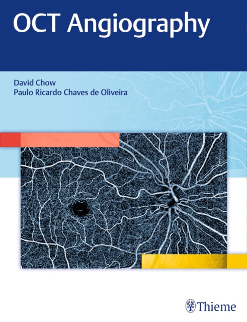 Book cover of: OCT Angiography. By: David Chow