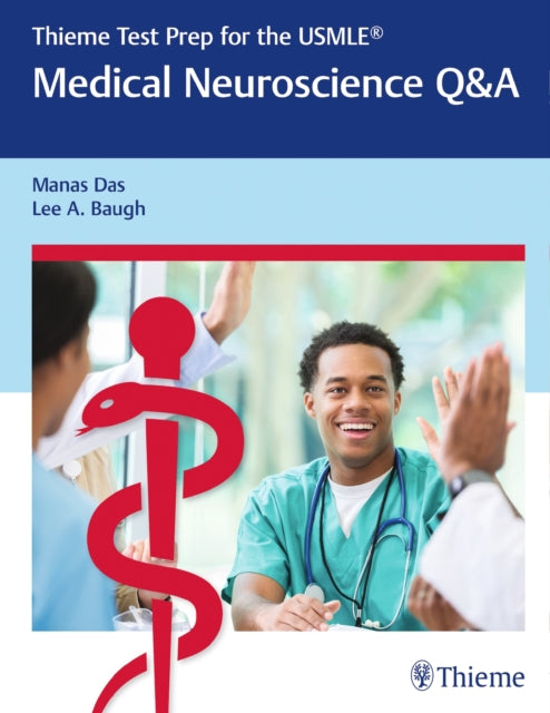 Book cover of: Thieme Test Prep for the USMLE®: Medical Neuroscience Q&a. By: Manas Das