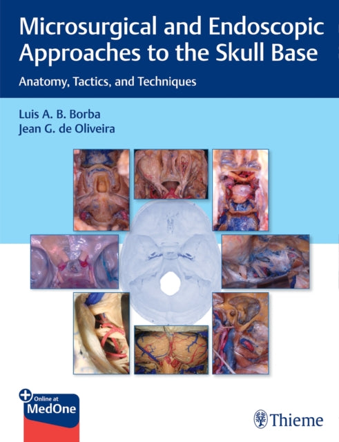 Book cover of: Microsurgical and Endoscopic Approaches to the Skull Base. By: Luis Borba