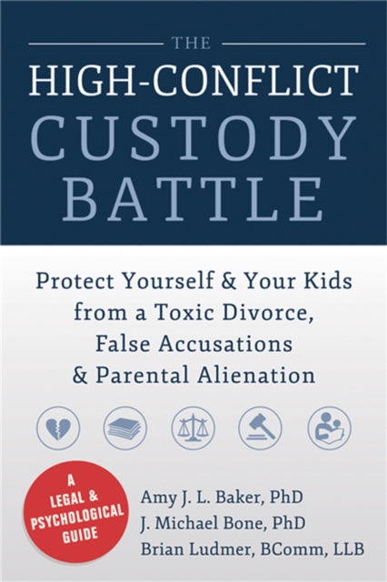 Book cover of: High-Conflict Custody Battle. By: Amy Baker