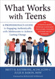 Book cover of: What Works with Teens. By: Britt H. Rathbone