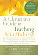 Clinician's Guide to Teaching Mindfulness